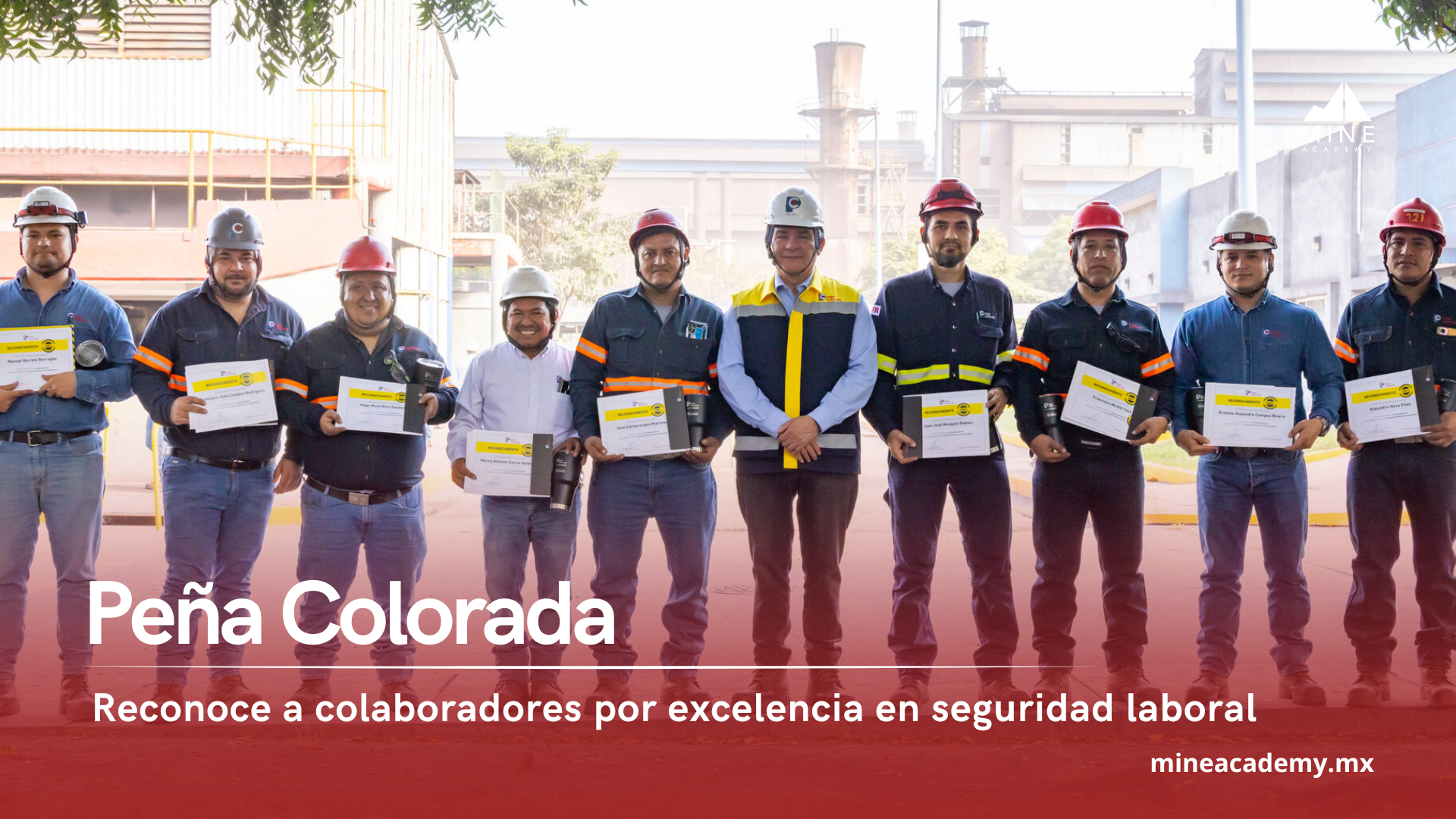 Peña Colorada reconoce a colaboradores por excelencia en seguridad laboral