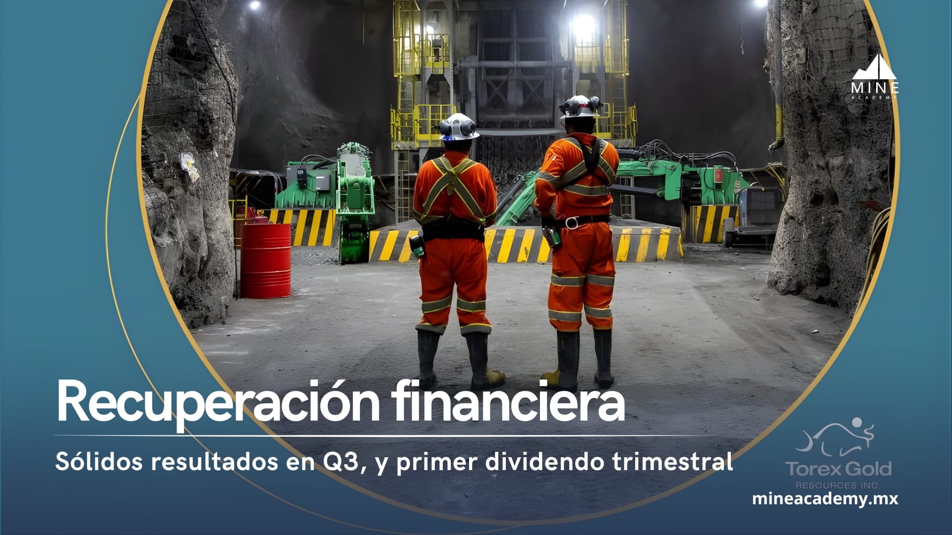 Torex Gold consolida su recuperación financiera Q3