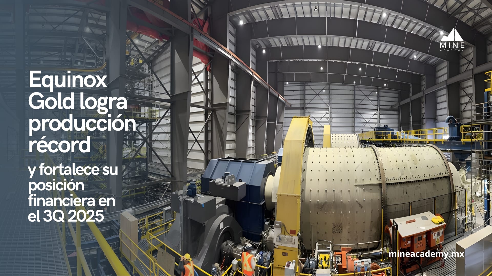 Equinox Gold logra producción récord y fortalece su posición financiera en el tercer trimestre de 2025