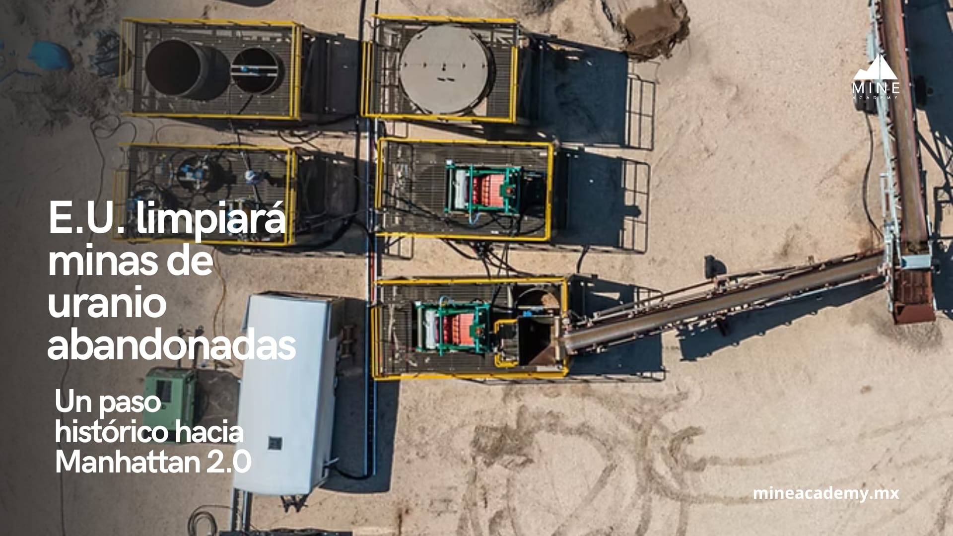 Estados Unidos impulsa la limpieza de minas de uranio abandonadas