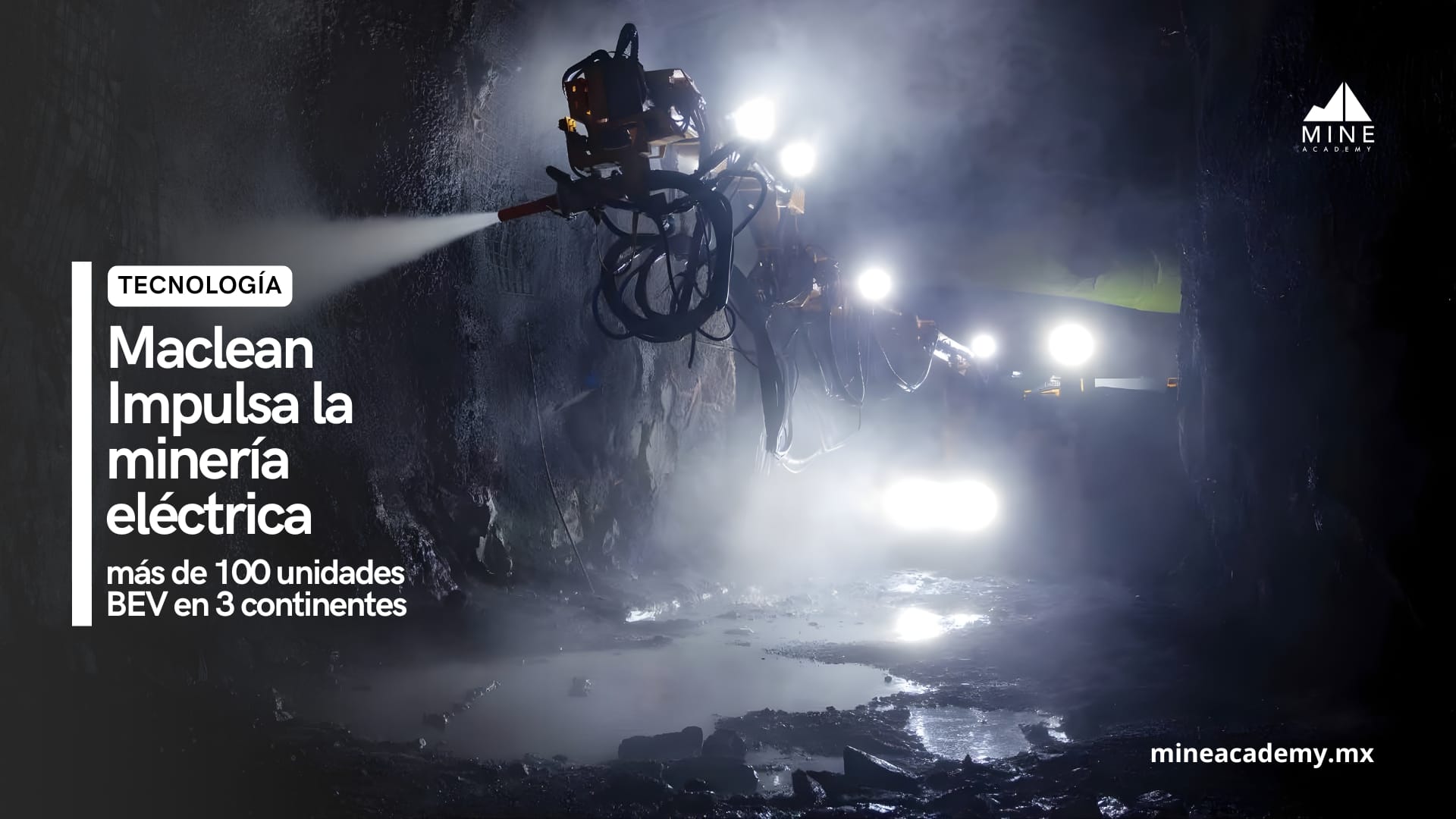 MacLean impulsa la minería eléctrica con más de 100 unidades BEV en tres continentes