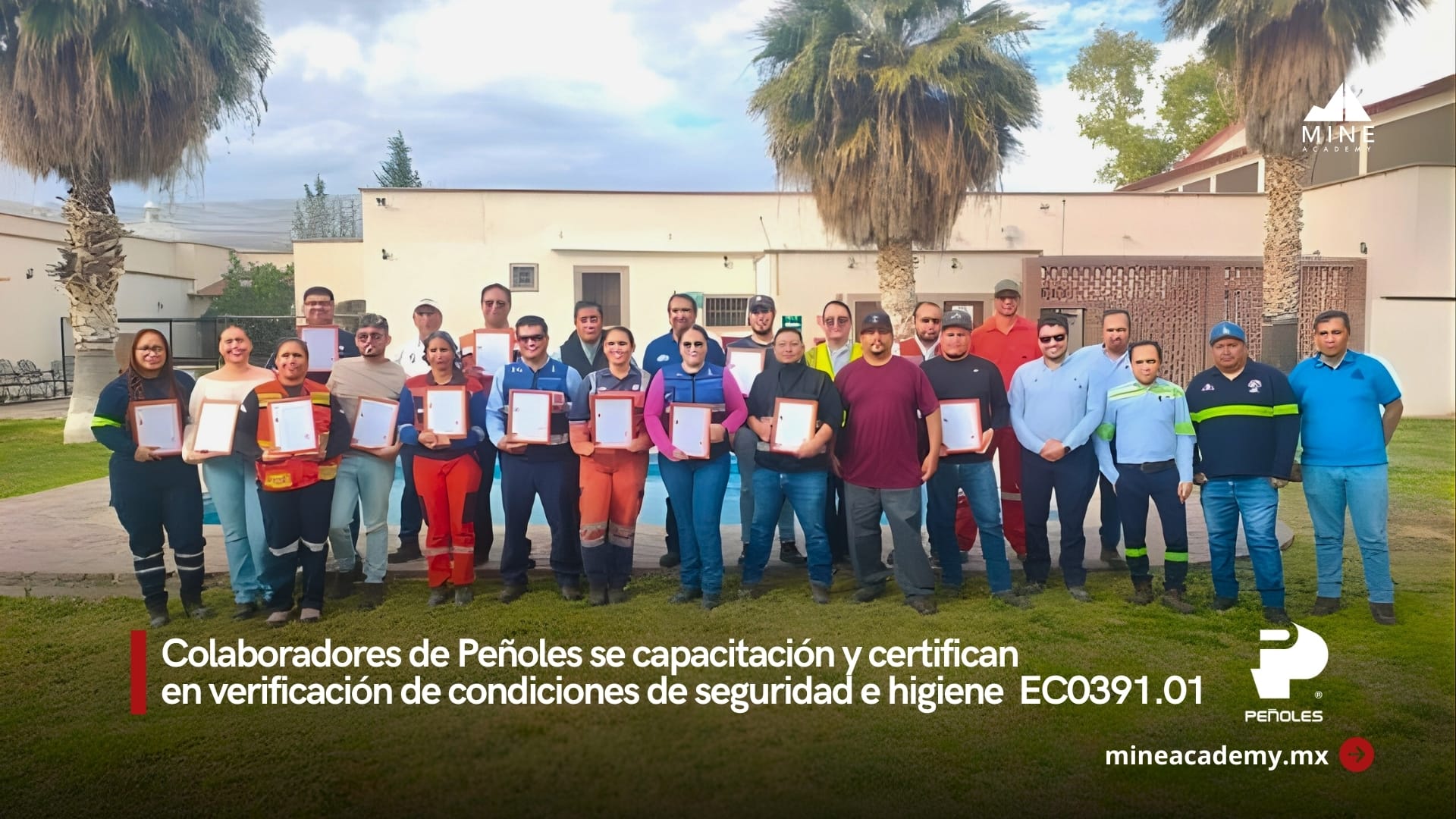Peñoles se fortalece con 99 colaboradores certificados en seguridad e higiene.
