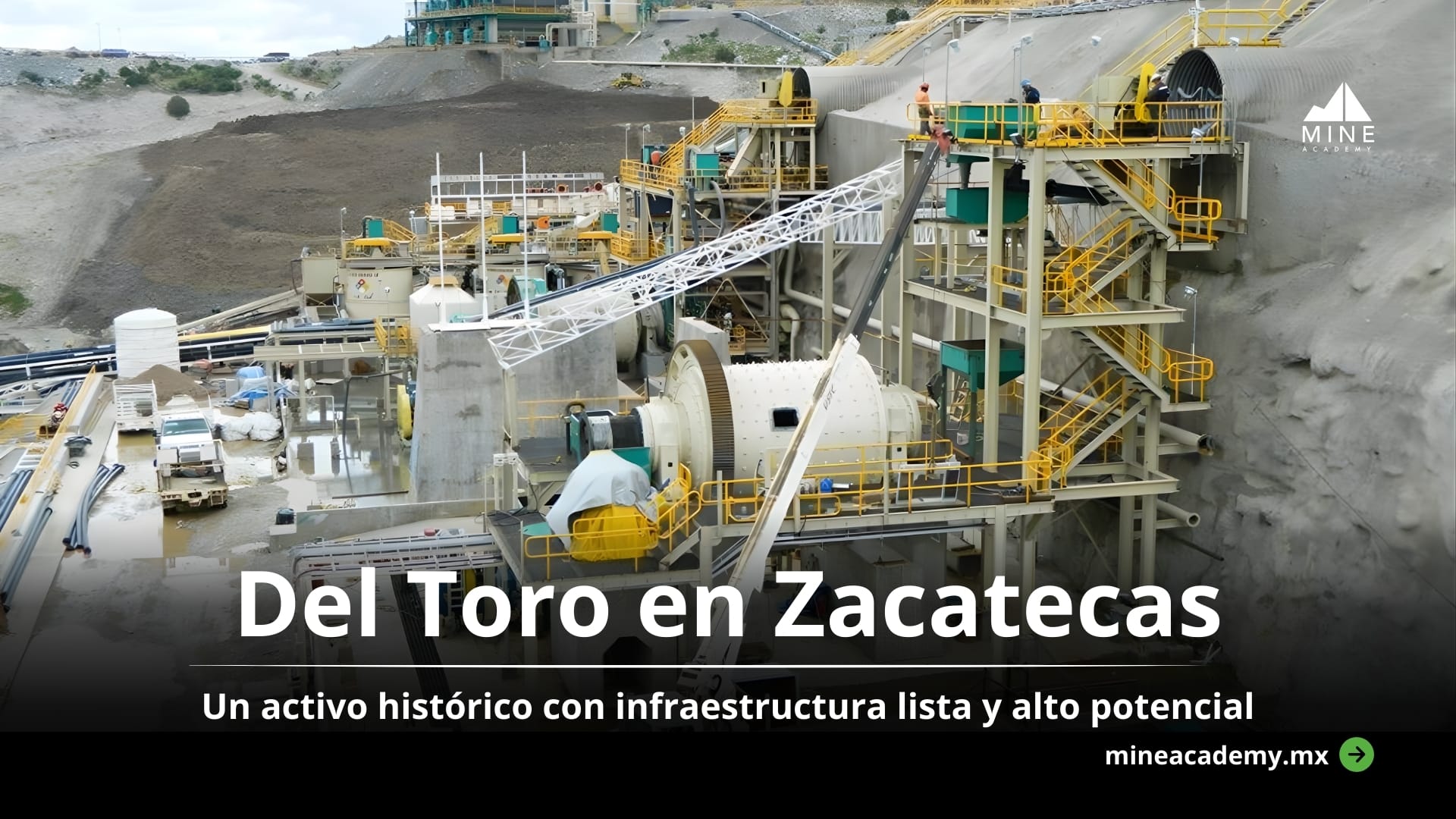 Del Toro: un activo histórico con infraestructura lista y alto potencial, conoce su historia.