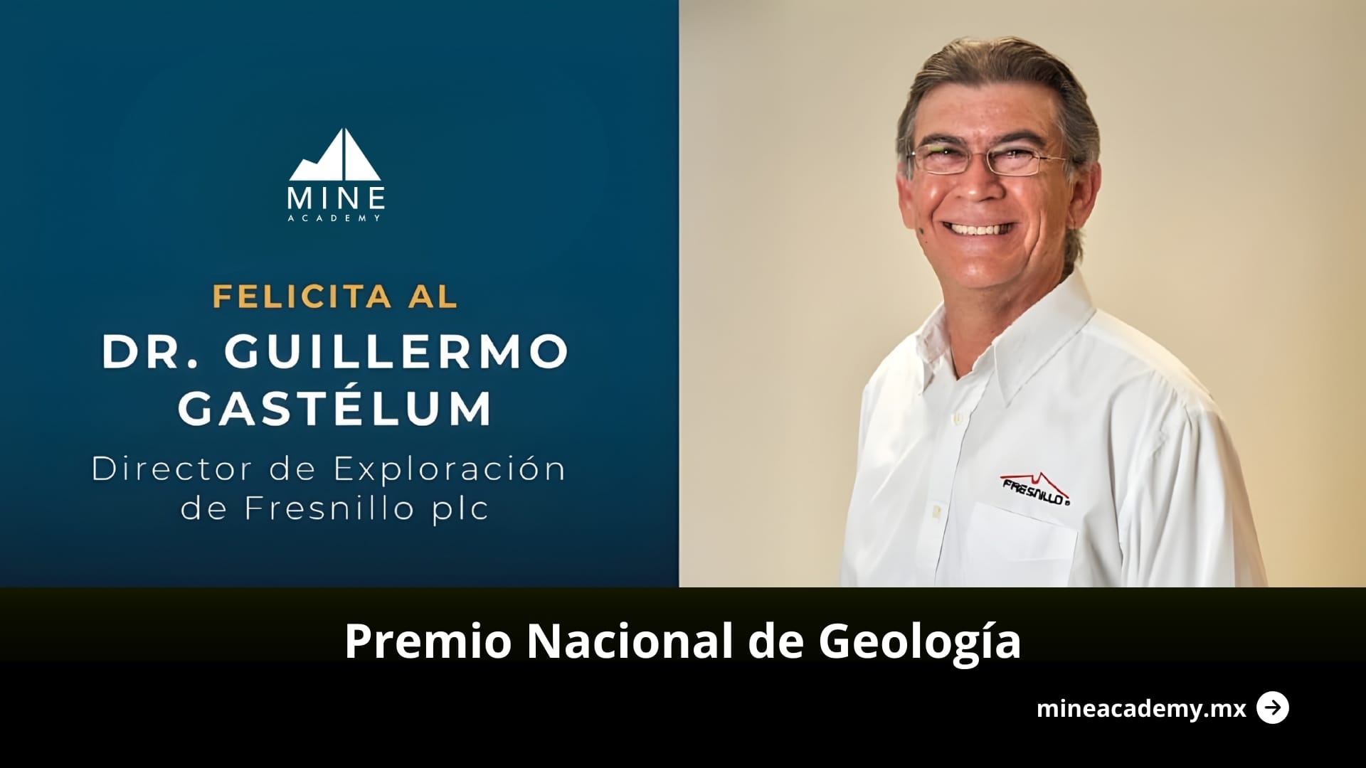 Dr. Guillermo Gastélum recibe el Premio Nacional de Geología en la Convención Internacional de Minería 2025