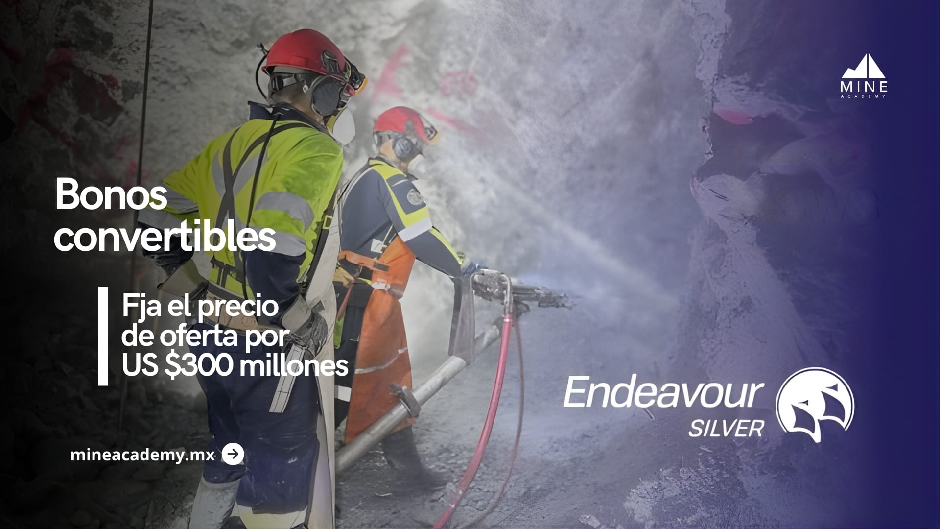 Endeavour Silver fija el precio de su oferta de bonos convertibles por US$300 millones