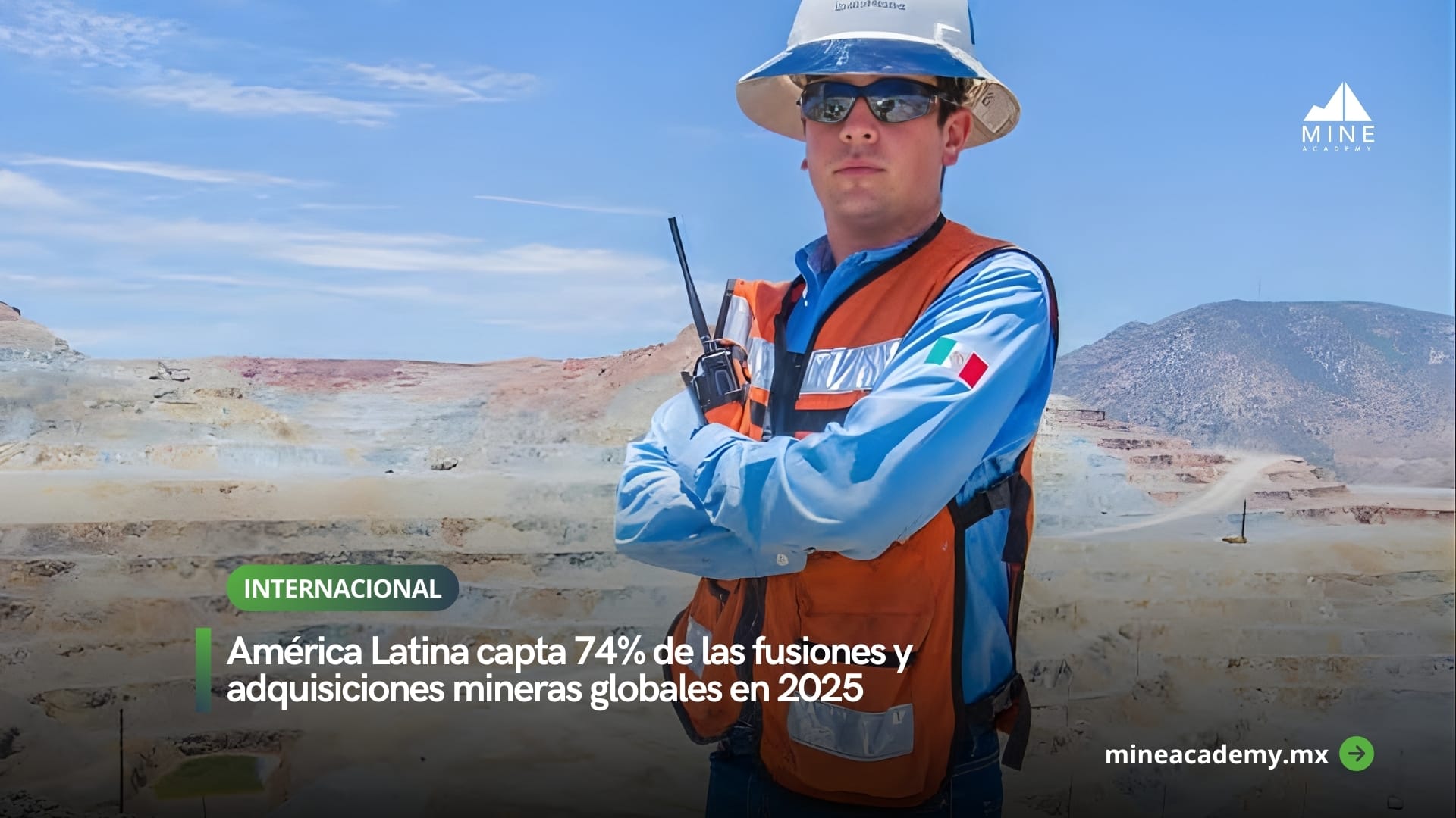 América Latina capta 74% de las fusiones y adquisiciones mineras globales en 2025
