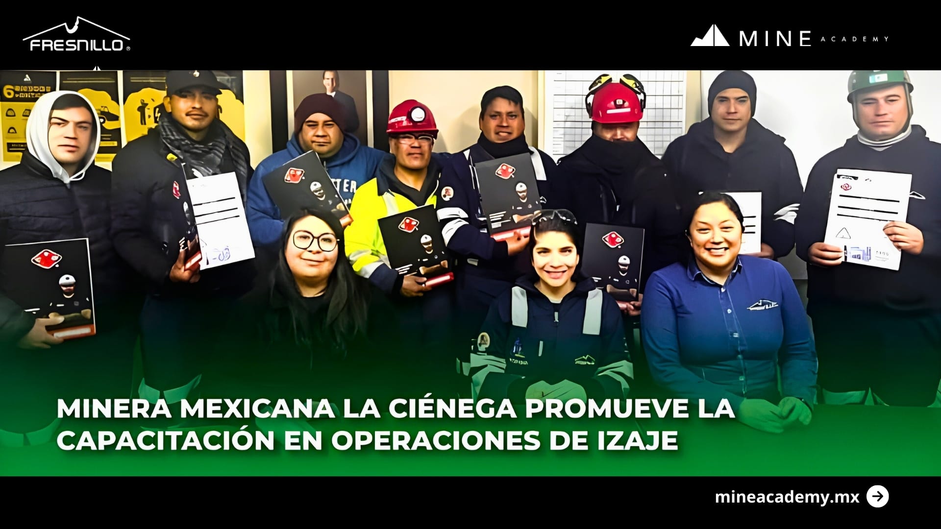 Minera Mexicana La Ciénega fortalece la seguridad con capacitación en operaciones de izaje