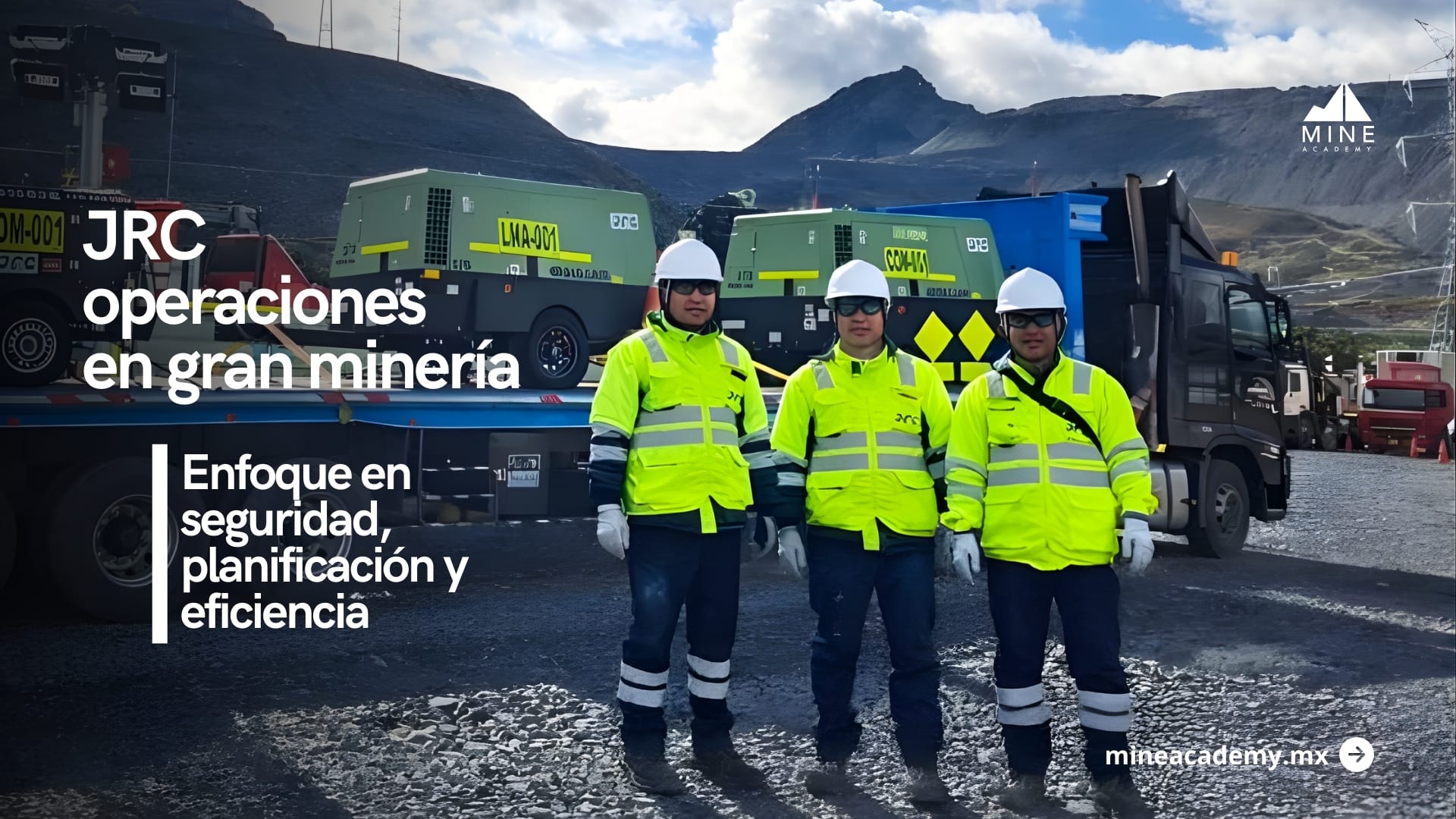 JRC operaciones en gran minería con enfoque en seguridad, planificación y eficiencia.