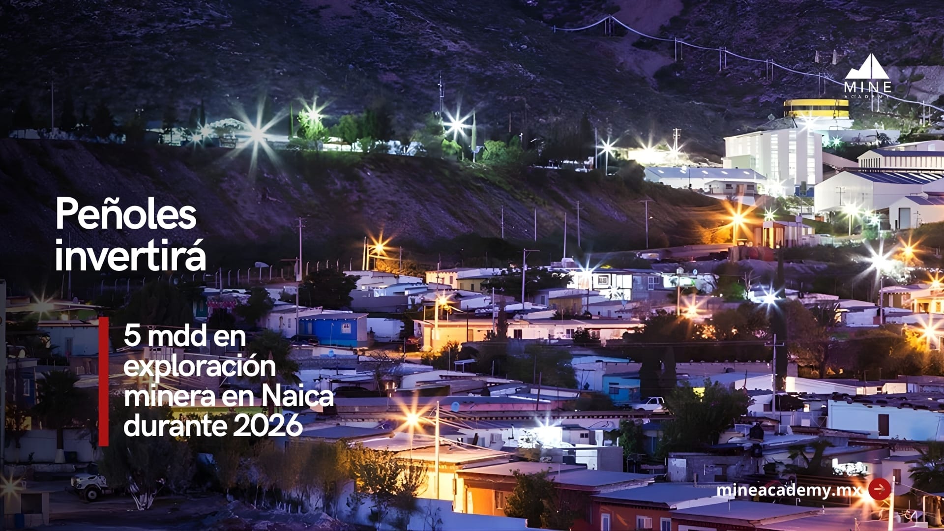 Peñoles invertirá 5 mdd en exploración minera en Naica durante 2026