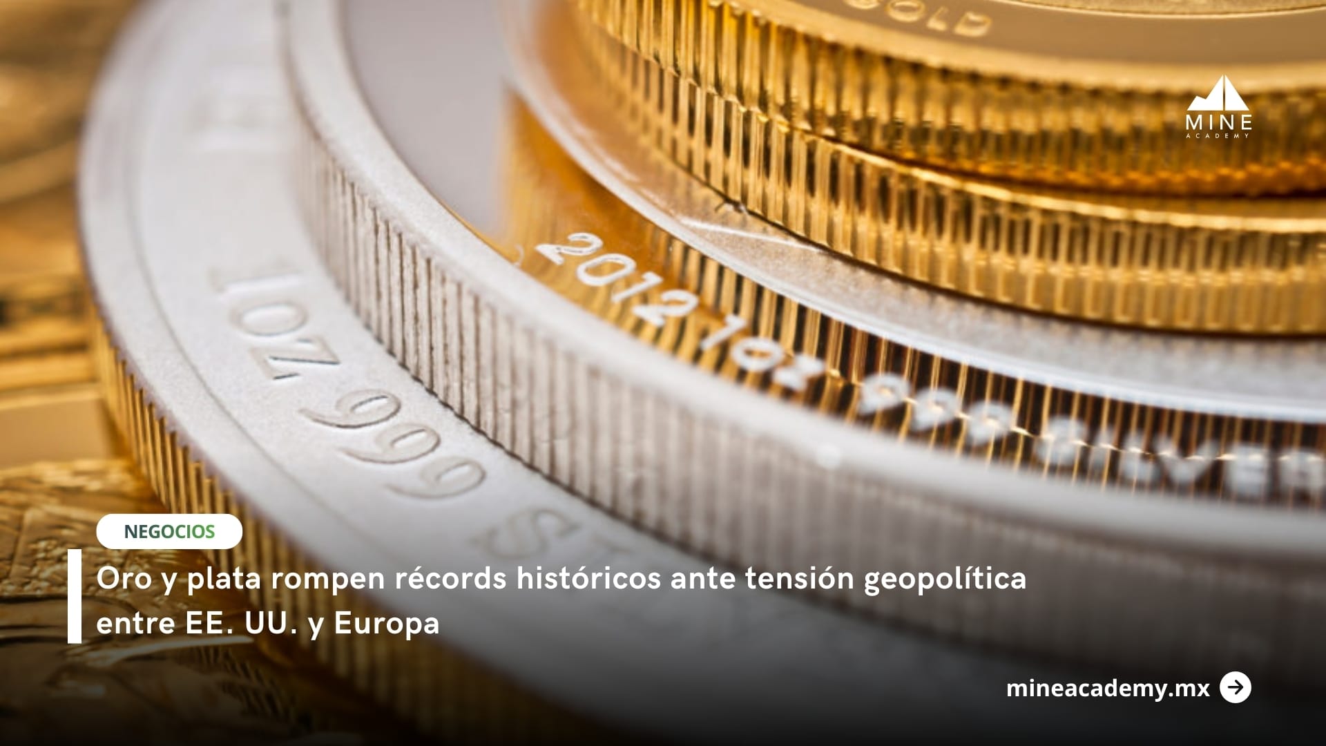 Oro y plata rompen récords históricos ante tensión geopolítica entre EE. UU. y Europa