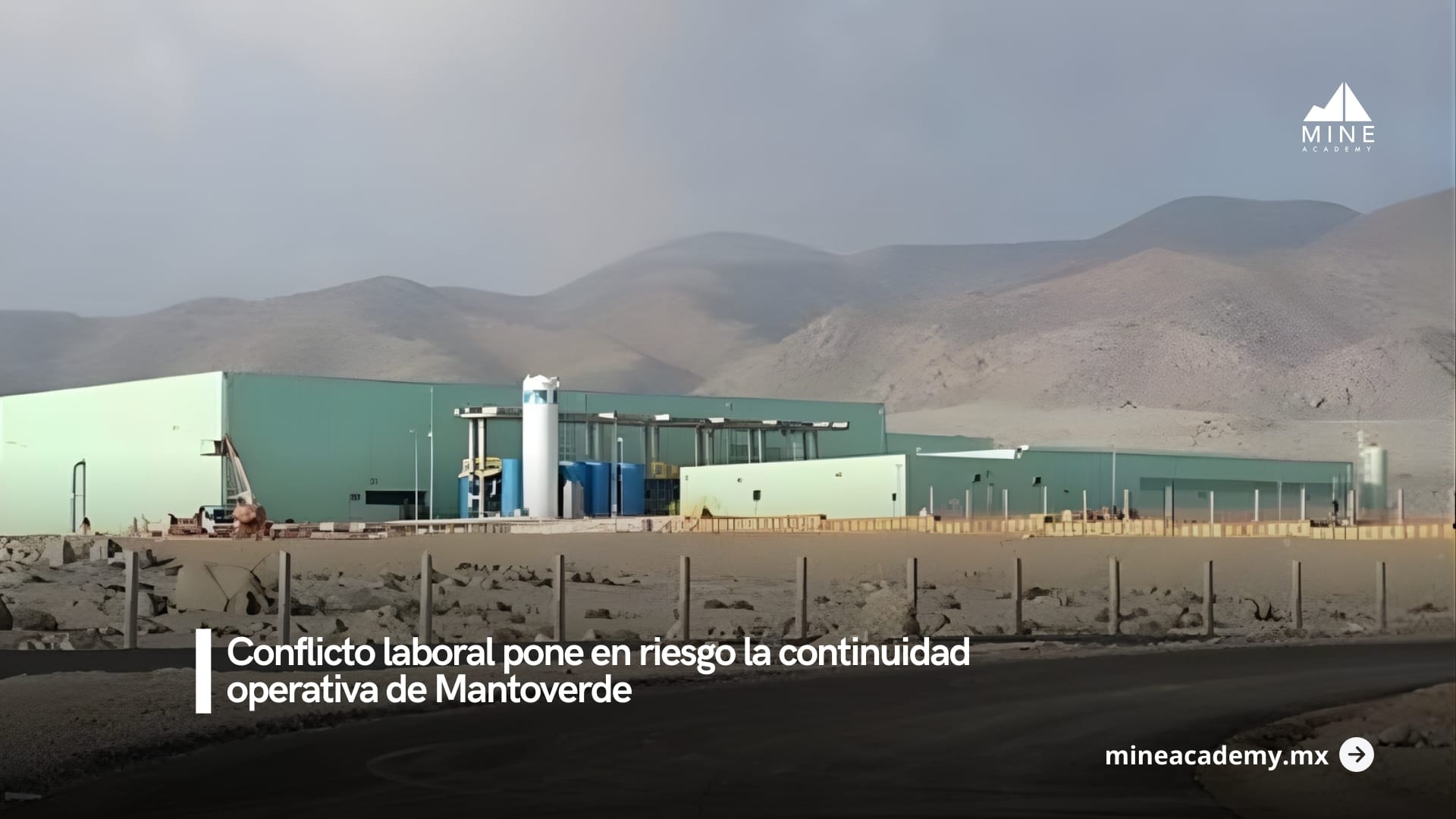 Mantoverde enfrenta paralización por detención de su planta desalinizadora