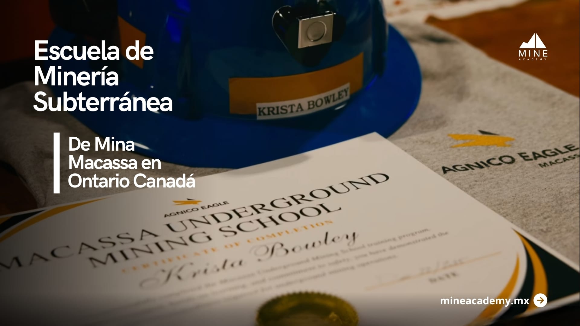 Agnico Eagle y la Escuela de Minería Subterránea de Mina Macassa en Ontario Canadá