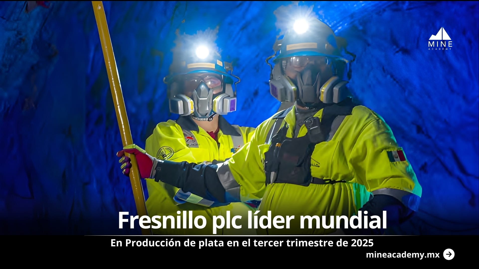 Fresnillo plc líder mundial en  producción de plata en el tercer trimestre de 2025