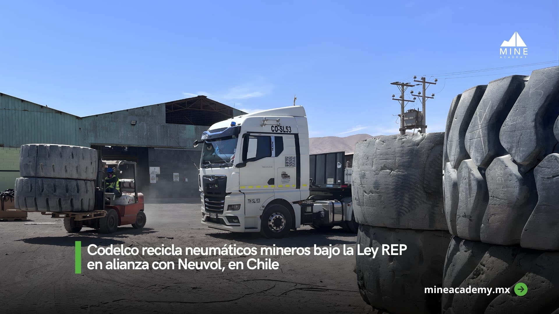 Codelco recicla neumáticos mineros bajo la Ley REP en alianza con Neuvol