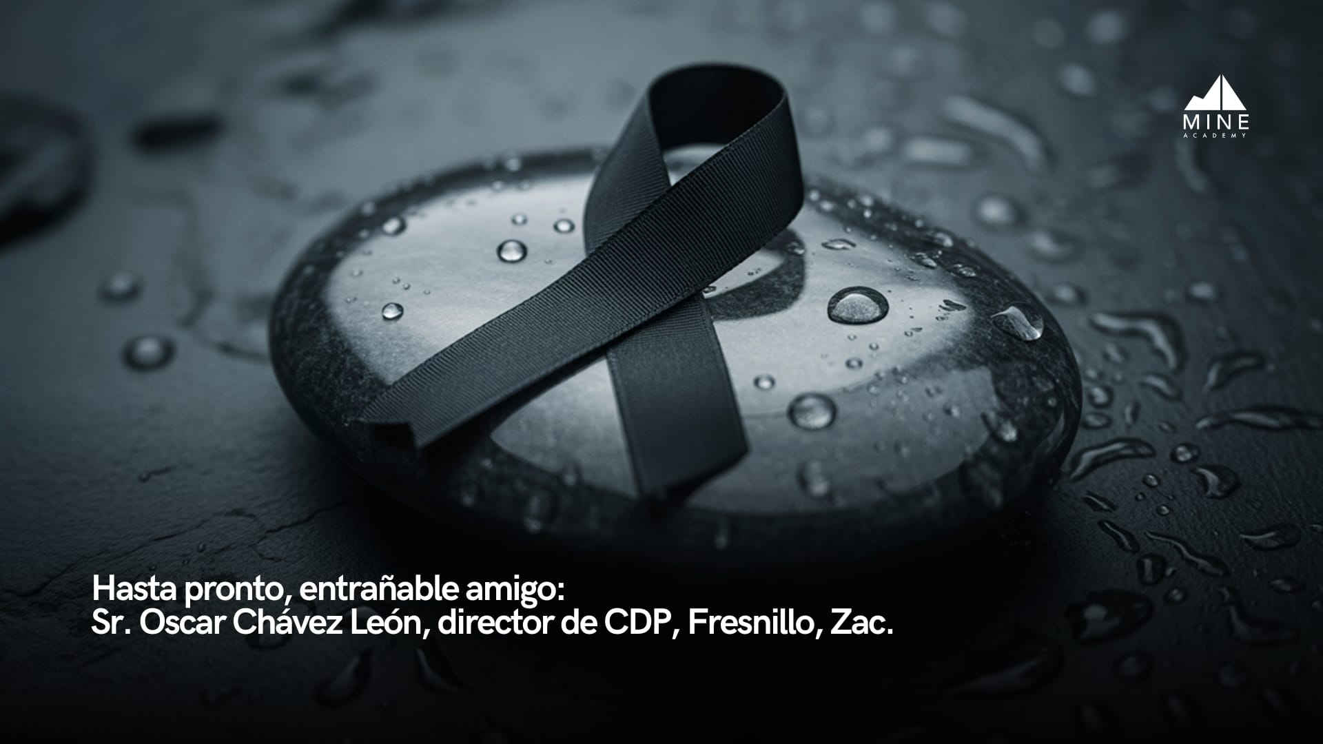 Descanse en paz, Sr. Óscar Chavez León, director de CDP Fresnillo, Zacatecas