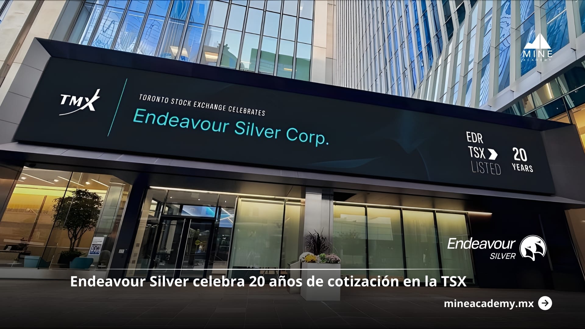 Endeavour Silver celebra 20 años de cotización en la TSX