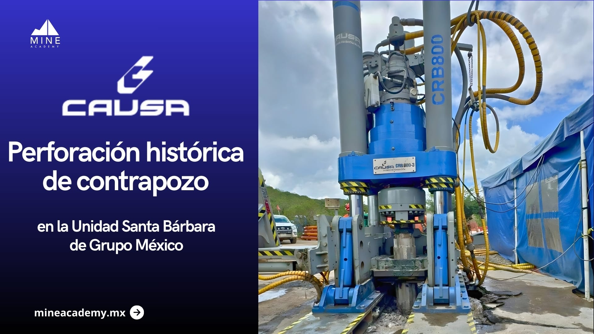 CAUSA concreta perforación histórica de contrapozo en la Unidad Santa Bárbara de Grupo México