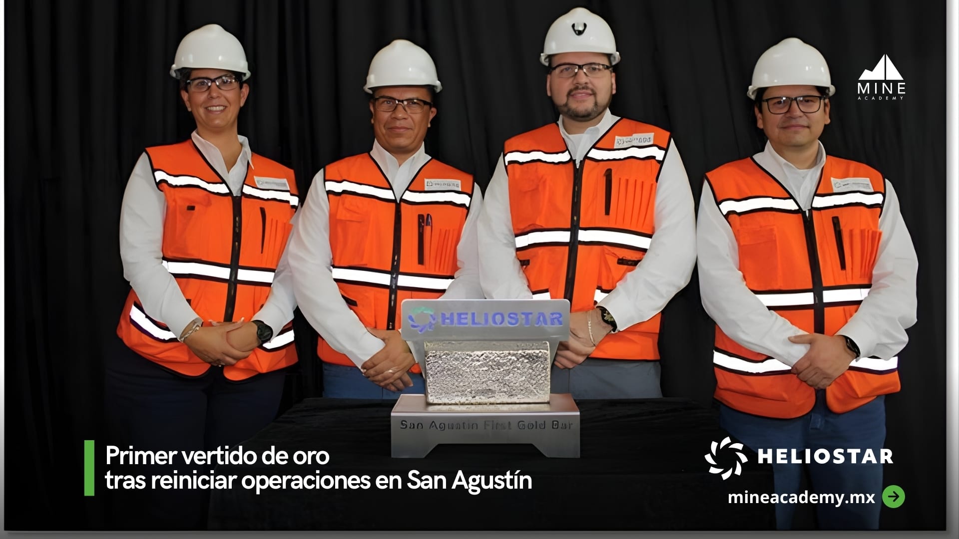 Heliostar Metals realiza primer vertido de oro tras reiniciar operaciones en San Agustín