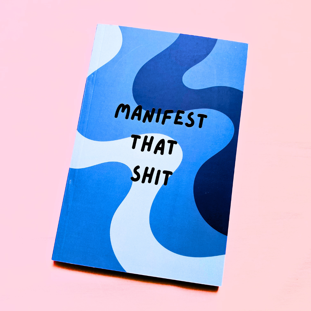 Manifest That Shit Notebook
