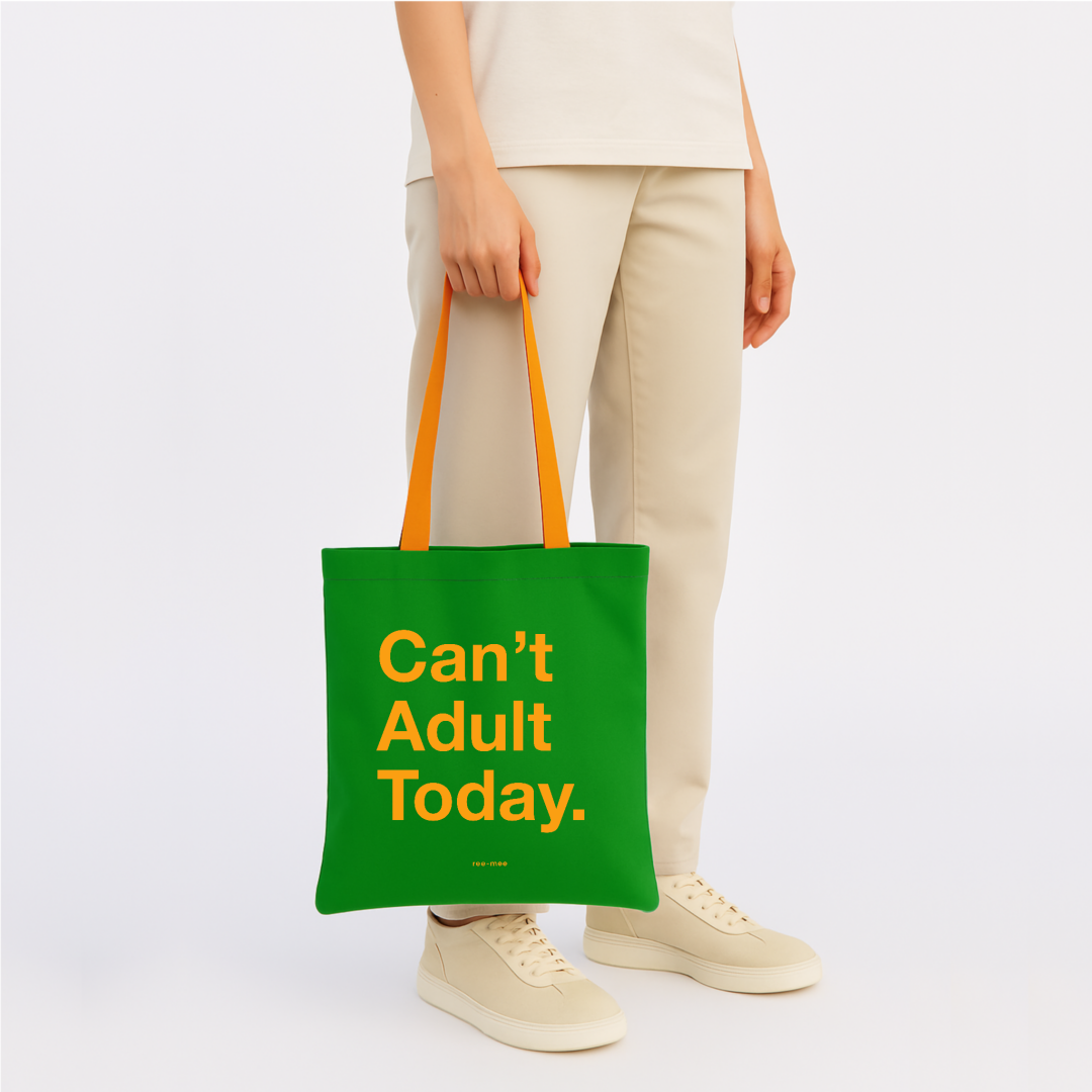 Green Tote Bag - Can't Adult Today